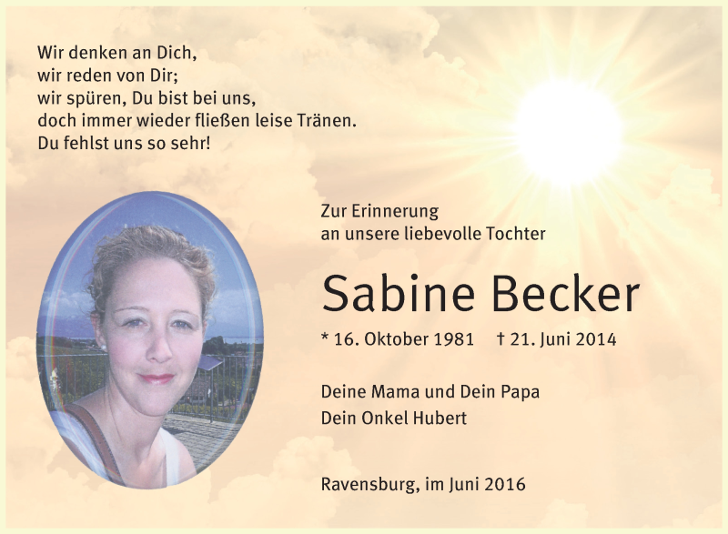  Traueranzeige für Sabine Becker vom 21.06.2016 aus Schwäbische Zeitung