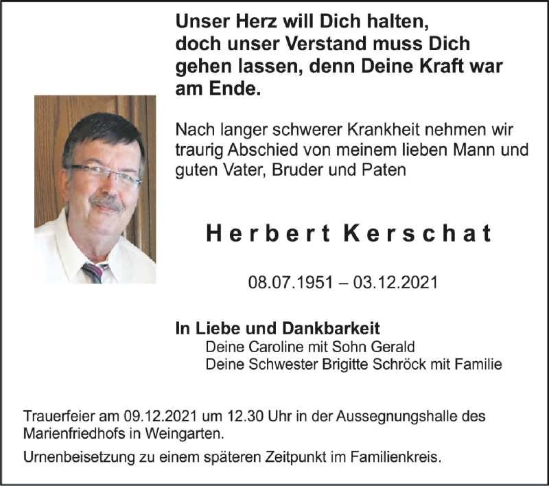  Traueranzeige für Herbert Kerschat vom 07.12.2021 aus Schwäbische Zeitung