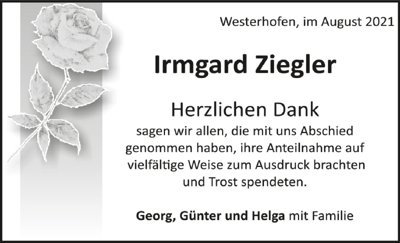  Traueranzeige für Irmgard Ziegler vom 21.08.2021 aus Schwäbische Zeitung
