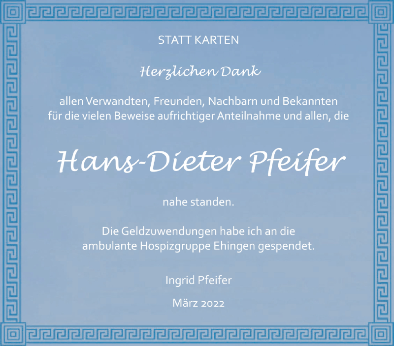  Traueranzeige für Hans-Dieter Pfeifer vom 22.03.2022 aus Schwäbische Zeitung