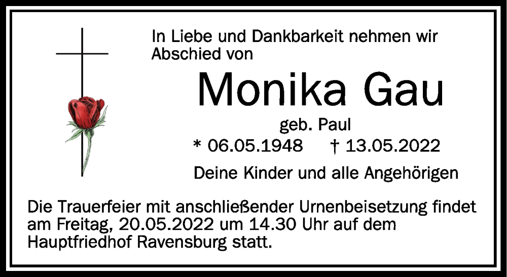  Traueranzeige für Monika Gau vom 17.05.2022 aus Schwäbische Zeitung