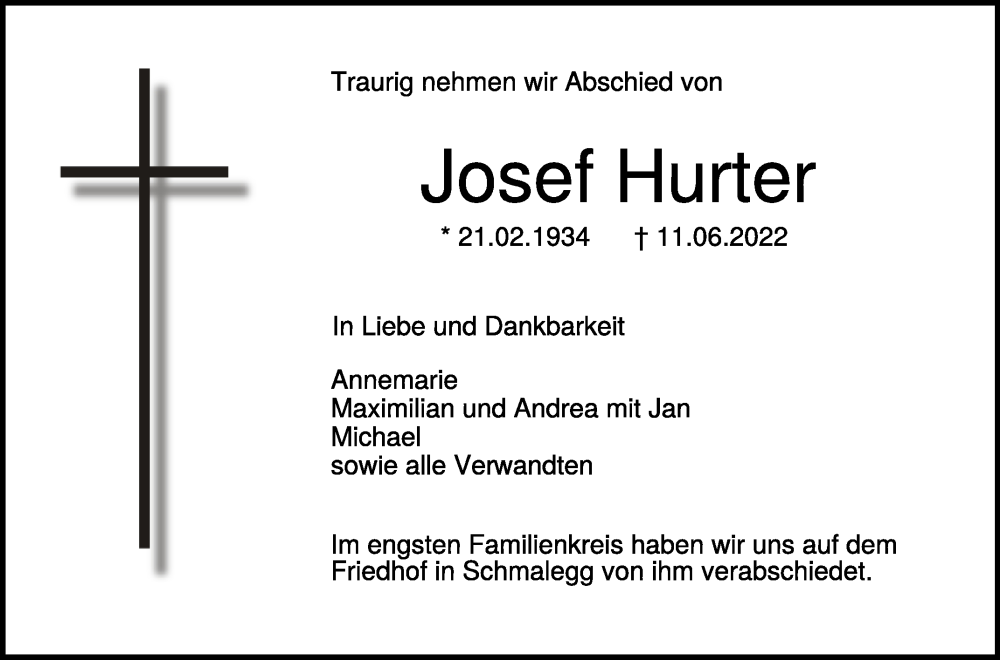  Traueranzeige für Josef Hurter vom 25.06.2022 aus Schwäbische Zeitung
