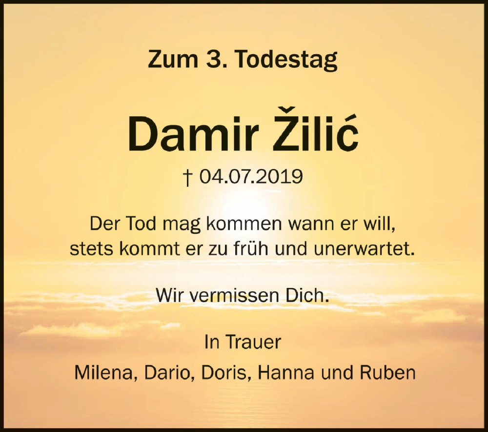  Traueranzeige für Damir Zilic vom 04.07.2022 aus Schwäbische Zeitung