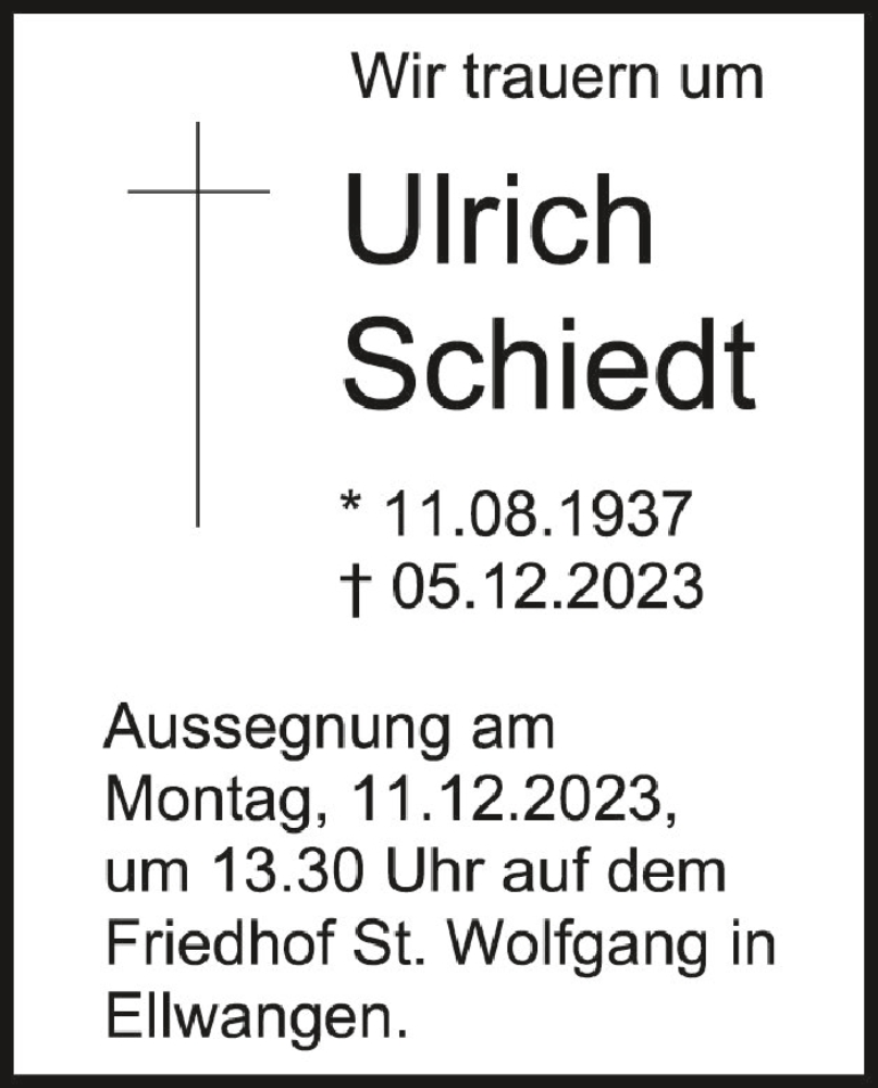  Traueranzeige für Ulrich Schiedt vom 07.12.2023 aus Schwäbische Zeitung