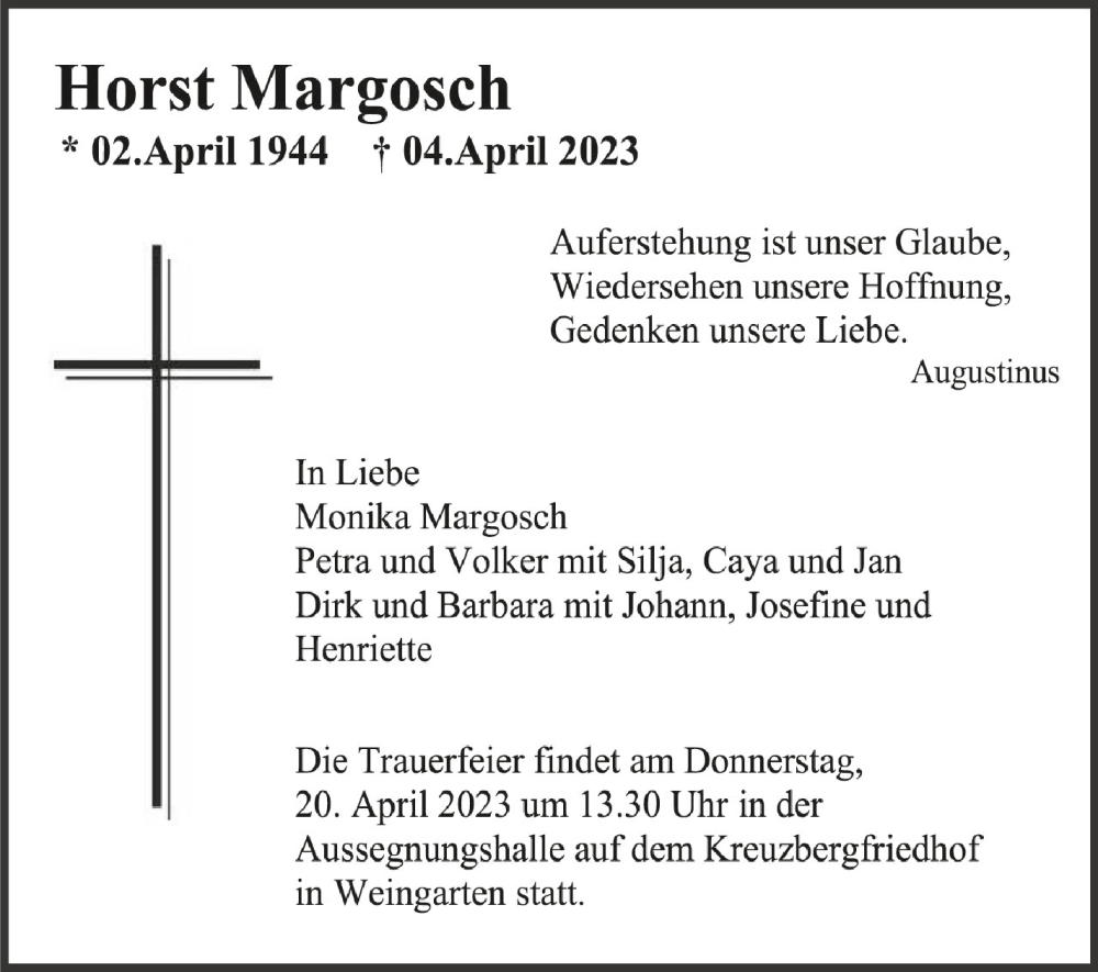  Traueranzeige für Horst Margosch vom 17.04.2023 aus Schwäbische Zeitung